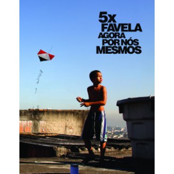 5 X Favela: Agora Por Nós Mesmos