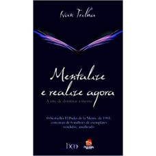 Mentalize E Realize Agora