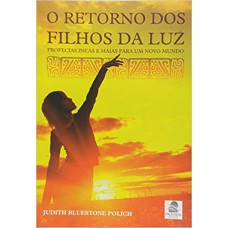 Retorno Dos Filhos Da Luz