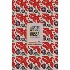 Aulas de literatura russa: de Púchkin a Gorenstein