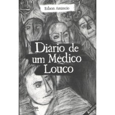 Diário De Um Médico Louco