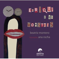 Enrique E Os Monstros