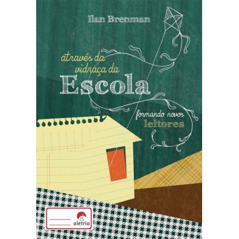 Através Da Vidraça Da Escola