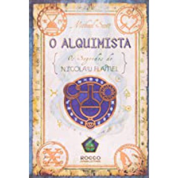 Alquimista,o : Segredo De Nicolau Flamel