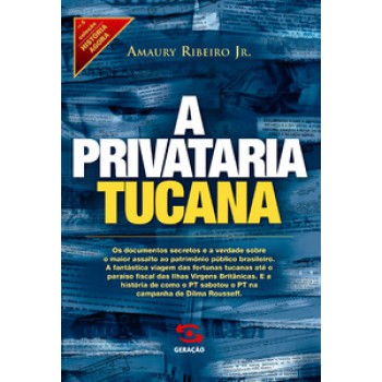 A Privataria Tucana