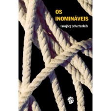 Inomináveis, Os