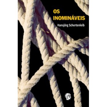 Inomináveis, Os