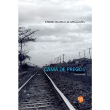 Cama De Pregos: Histórias