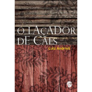 Laçador De Cães, O