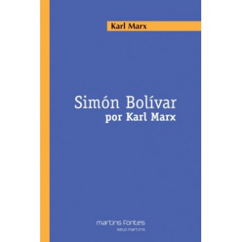 Simón Bolívar Por Karl Marx