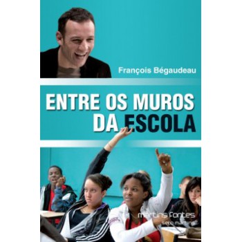 Entre Os Muros Da Escola