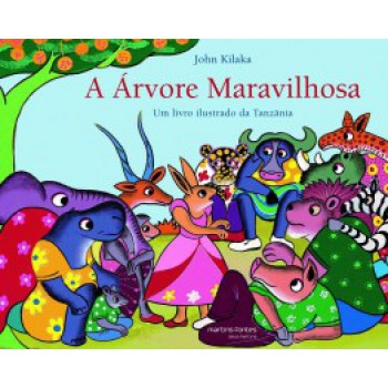 A árvore Maravilhosa: Um Livro Ilustrado Da Tanzânia