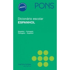 Dicionário Escolar Espanhol Pons: Espanhol/português - Português/espanhol