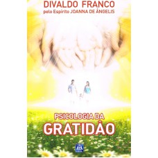 Psicologia Da Gratidão