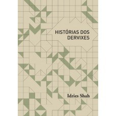 HISTÓRIAS DOS DERVIXES