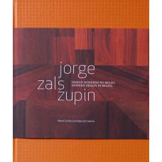 Jorge Zalszupin: Design Moderno No Brasil