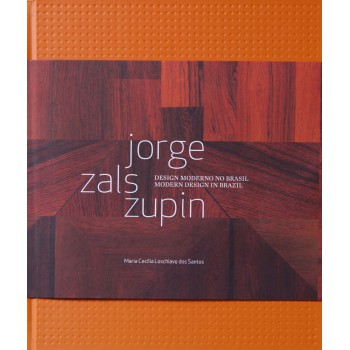 Jorge Zalszupin: Design Moderno No Brasil