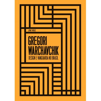 Gregory Warchavchik: Design E Vanguarda No Brasil