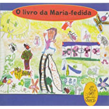 Livro Da Maria-fedida, O