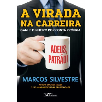 A Virada Na Carreira