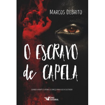 O Escravo De Capela