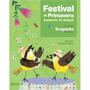 Festival Da Primavera: Aventuras Do Araquã