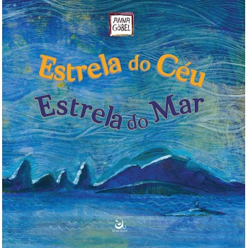 Estrela Do Céu, Estrela Do Mar