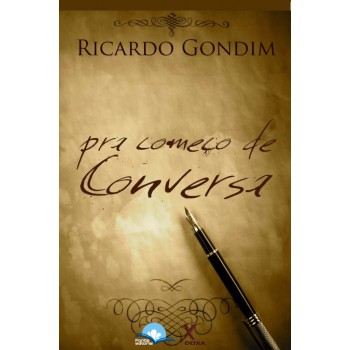 Pra Começo De Conversa