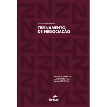 Treinamento De Negociação - Desenvolvendo A Competência Para Negociar