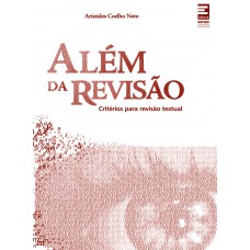 Além Da Revisão : Critérios Para Revisão Textual