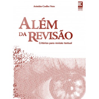 Além Da Revisão : Critérios Para Revisão Textual