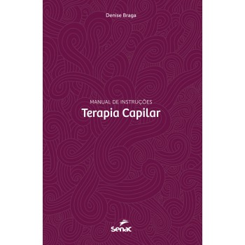 Terapia Capilar: Manual De Instruções