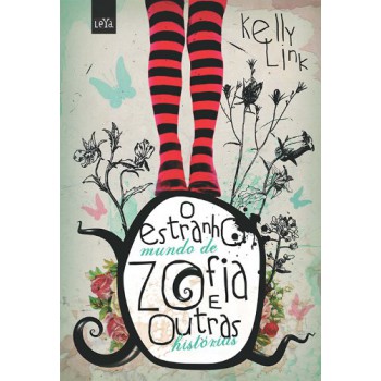 O Estranho Mundo De Zofia E Outras Histórias