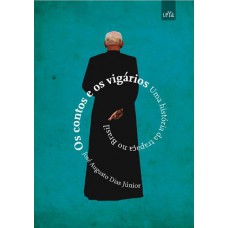 Contos E Os Vigários: Uma História Da Trapaça No Brasil