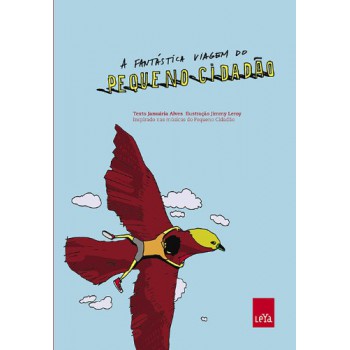 A Fantástica Viagem Do Pequeno Cidadão