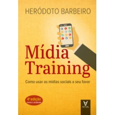 Mídia Training: Como Usar As Mídias Sociais A Seu Favor