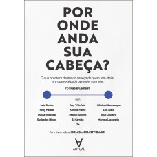 Por Onde Anda Sua Cabeça?