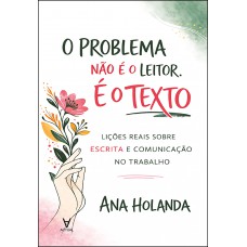 O Problema Não é O Leitor. é O Texto