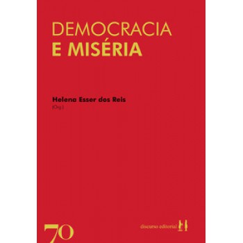 Democracia E Miséria