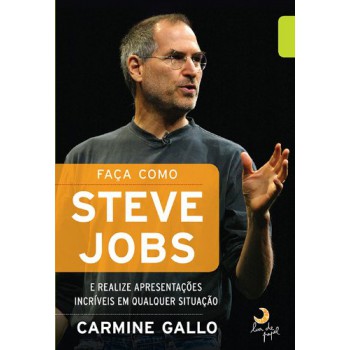Aça Como Steve Jobs