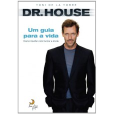 Dr. House - Guia Para A Vida Dr. House - Guia Para A Vida