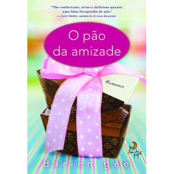 O Pão Da Amizade