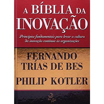 A Bíblia Da Inovação