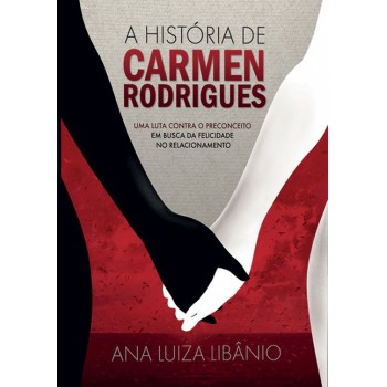 A História De Carmen Rodrigues