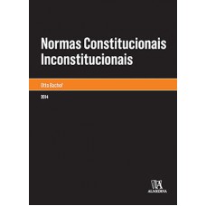 Normas Constitucionais Inconstitucionais