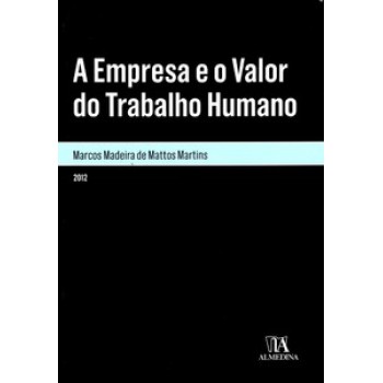 A Empresa E O Valor Do Trabalho Humano