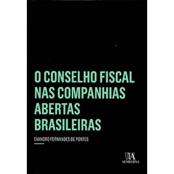 O Conselho Fiscal Nas Companhias Abertas Brasileiras