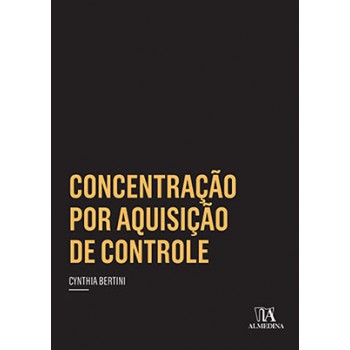 Concentração Por Aquisição De Controle