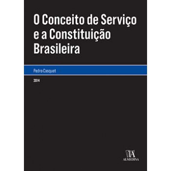 O Conceito De Serviço E A Constituição Brasileira