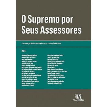 O Supremo Por Seus Assessores